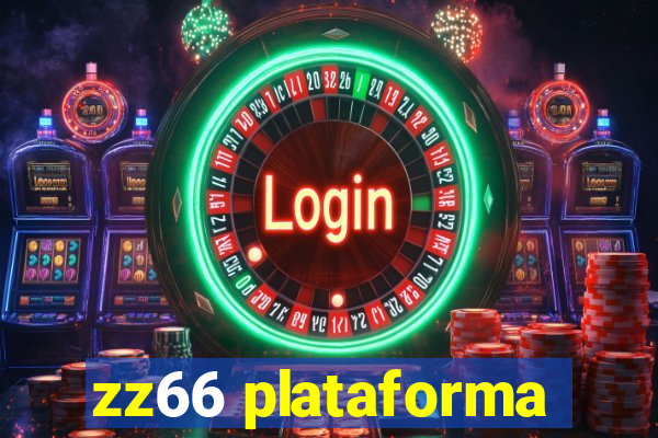 zz66 plataforma